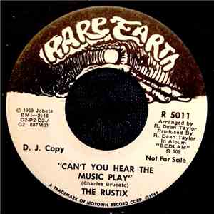 The Rustix - Can't You Hear The Music Play mp3 album
