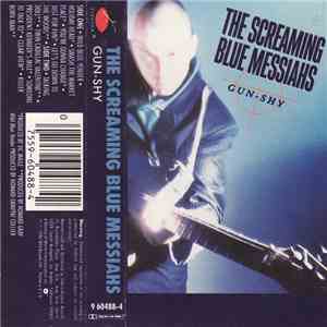 The Screaming Blue Messiahs - Gun-Shy mp3 album