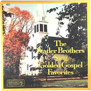 The Statler Brothers - The Statler Brothers Sing Golden Gospel Favorites mp3 album
