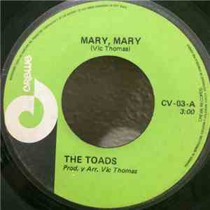 The Toads  - Mary, Mary / A Little At A Time mp3 album