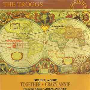 The Troggs - Together / Crazy Annie mp3 album