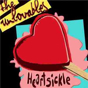The Unlovables - Heartsickle mp3 album