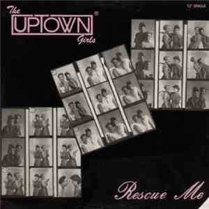 The Uptown Girls - Rescue Me mp3 album