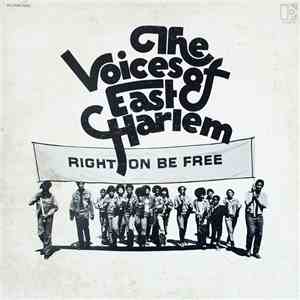 The Voices Of East Harlem - Right On Be Free mp3 album