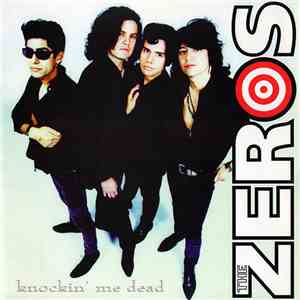 The Zeros - Knockin' Me Dead mp3 album