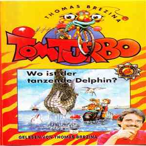 Thomas Brezina - Wo Ist Der Tanzende Delphin? mp3 album
