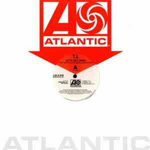 T.I. - Let's Get Away mp3 album