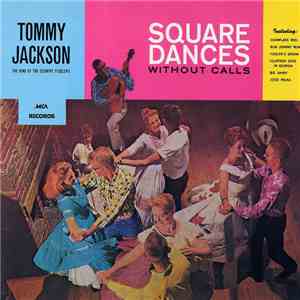 Tommy Jackson  - Square Dances Without Calls mp3 album