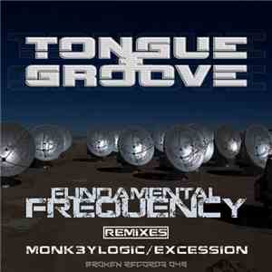 Tongue & Groove - Fundamental Frequency mp3 album