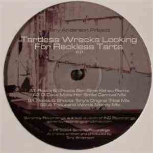 Tony Anderson Project - Tartless Wrecks Looking For Reckless Tarts EP mp3 album