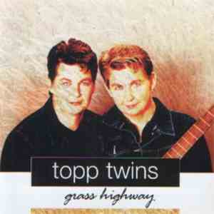 Topp Twins - Grass Highway mp3 album
