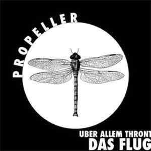 Uber Allem Thront Das Flug - Propeller mp3 album