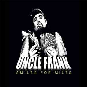 Uncle Frank - Smiles For Miles mp3 album