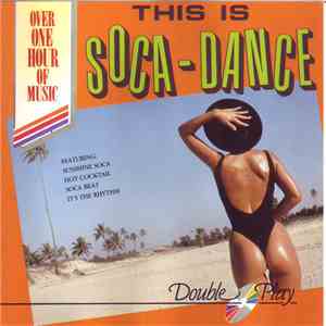 Unknown Artist - This Is Soca-Dance mp3 album