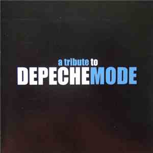 Various - Alfa Matrix Re:covered Vol. 2 - A Tribute To Depeche Mode mp3 album