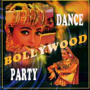 Various - Bollywood Dance Party mp3 album