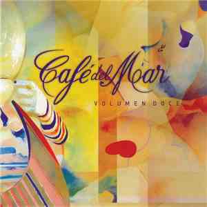 Various - Café Del Mar - Volumen Doce mp3 album
