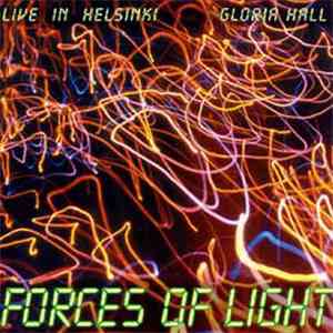 Various - Forces Of Light (Live In Helsinki, Gloria Hall) mp3 album