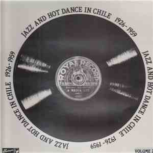 Various - Jazz And Hot Dance In Chile 1926 - 1959 mp3 album