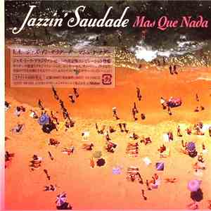 Various - Jazzin' Saudade Mas Que Nada mp3 album