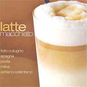 Various - Latte Macchiato mp3 album