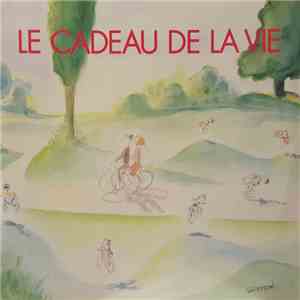 Various - Le Cadeau De La Vie 1992 mp3 album