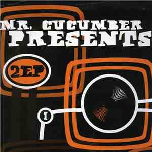 Various - Mr. Cucumber Presents 2EP mp3 album