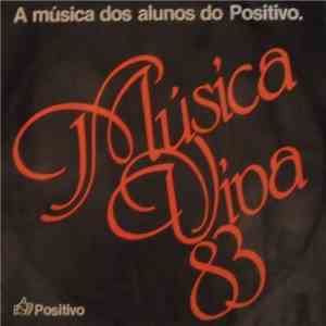 Various - Música Viva 83: A Música Dos Alunos Do Positivo mp3 album