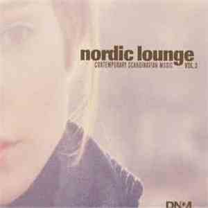 Various - Nordic Lounge (Contemporary Scandinavian Music Vol.2) mp3 album