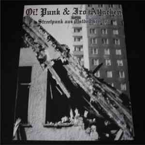 Various - Oi! Punk & Iro Attacken - Streetpunk Aus Ostdeutschland mp3 album