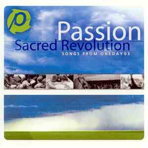 Various - Passion (Sacred Revolution: Songs From OneDay03) mp3 album