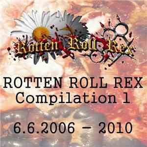 Various - ROTTEN ROLL REX Compilation 1 mp3 album