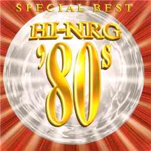 Various - Super Eurobeat Presents Hi-NRG '80s Special Best 〜 Non-Stop Mix 〜 mp3 album