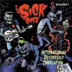 Various - The Sick Ones Volume 1 -International Psychobilly Compilation mp3 album