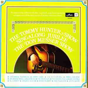 Various - The Tommy Hunter Show, Singalong Jubilee, The Don Messer Show mp3 album
