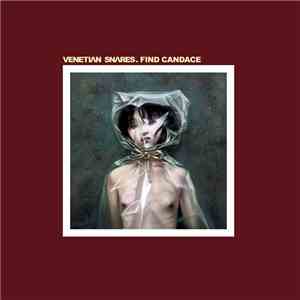 Venetian Snares - Find Candace mp3 album