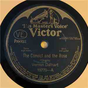 Vernon Dalhart - The Convict And The Rose / Little Rosewood Casket mp3 album