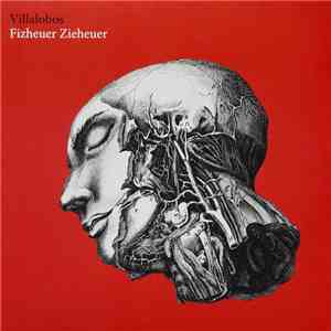 Villalobos - Fizheuer Zieheuer mp3 album