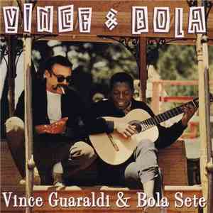 Vince Guaraldi & Bola Sete - Vince & Bola mp3 album