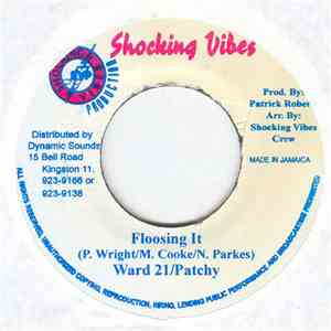Ward 21 & Patchy - Floosing It mp3 album