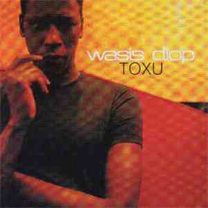 Wasis Diop - Toxu mp3 album