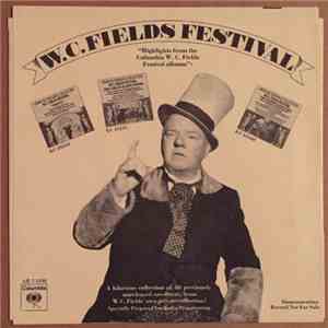 W.C. Fields - "Highlights From The Columbia W. C. Fields Festival Album" mp3 album