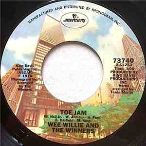 Wee Willie And The Winners - Toe Jam / Wipe Your Feet And Dance mp3 album