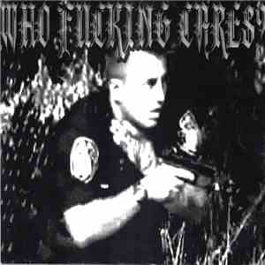 Who Fucking Cares? - S/t 7" mp3 album