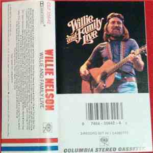 Willie Nelson - Willie And Family Live mp3 album