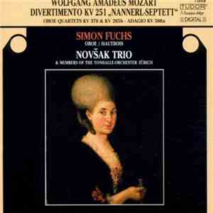 Wolfgang Amadeus Mozart, Simon Fuchs, Novšak Trio, Orchester Der Tonhalle Zürich - Divertimento KV 251 mp3 album
