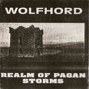 Wolfhord - Realm Of Pagan Storms mp3 album