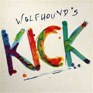 Wolfhound's - Kick mp3 album