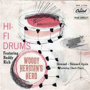 Woody Herman's Herd Featuring Buddy Rich Featuring Chuck Flores - Hi-Fi Drums mp3 album