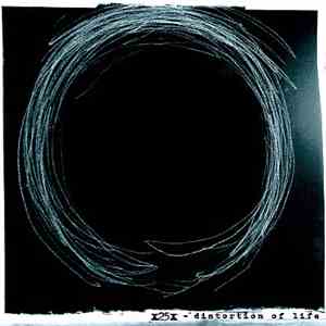 X25X - Distortion Of Life mp3 album